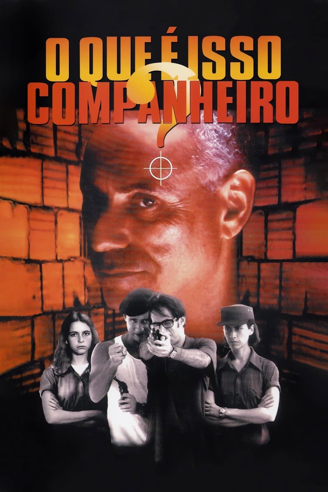 O Que é Isso, Companheiro? - Bruno Barreto · 1997