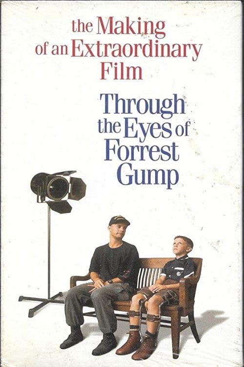 Through the Eyes of Forrest Gump - Peyton Reed · 1994