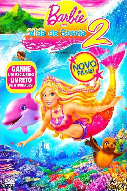 Barbie: Vida de Sereia 2 - William Lau · 2012