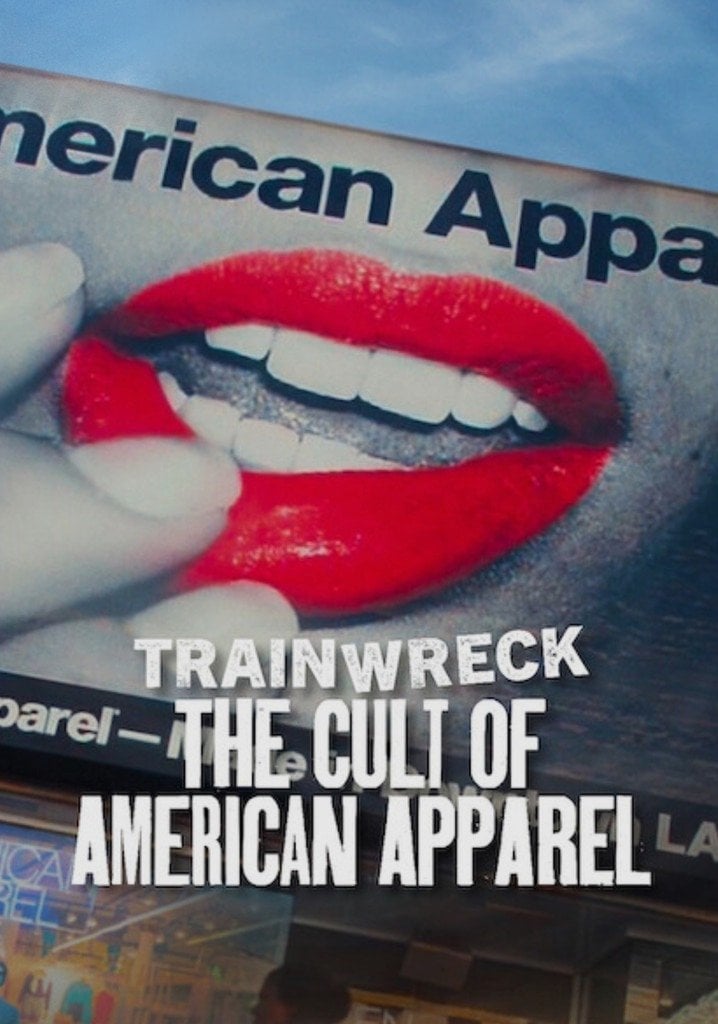 Trainwreck: The Cult of American Apparel - Sally Rose Griffiths · 2025