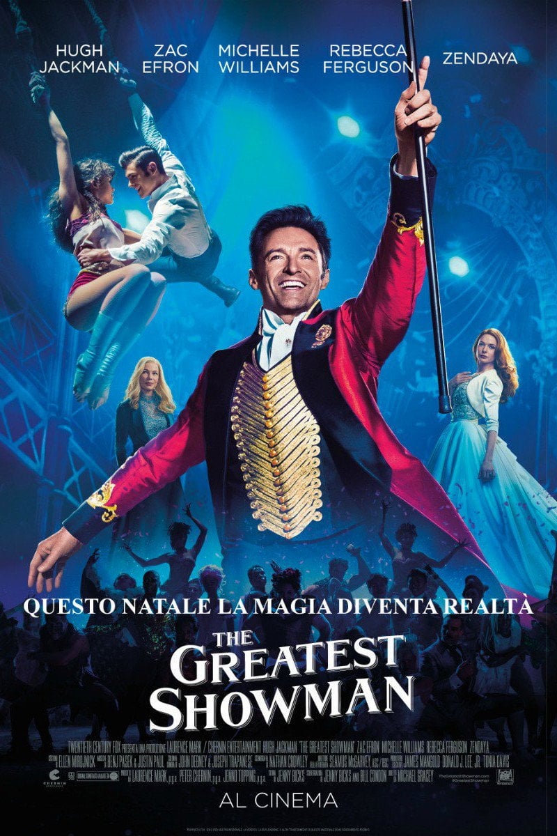 The Greatest Showman - Michael Gracey · 2017