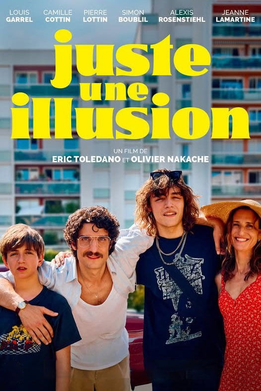 Juste une illusion - Olivier Nakache · 2026