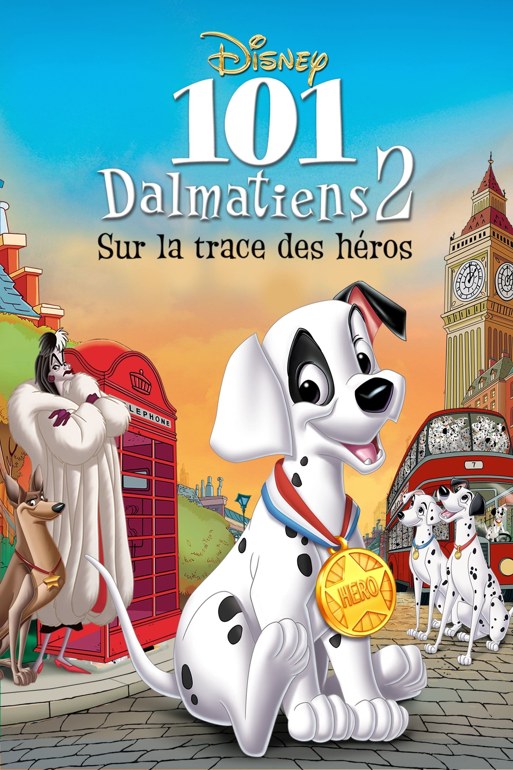 101 Dalmatiens 2 : Sur la Trace des Héros - Jim Kammerud · 2003