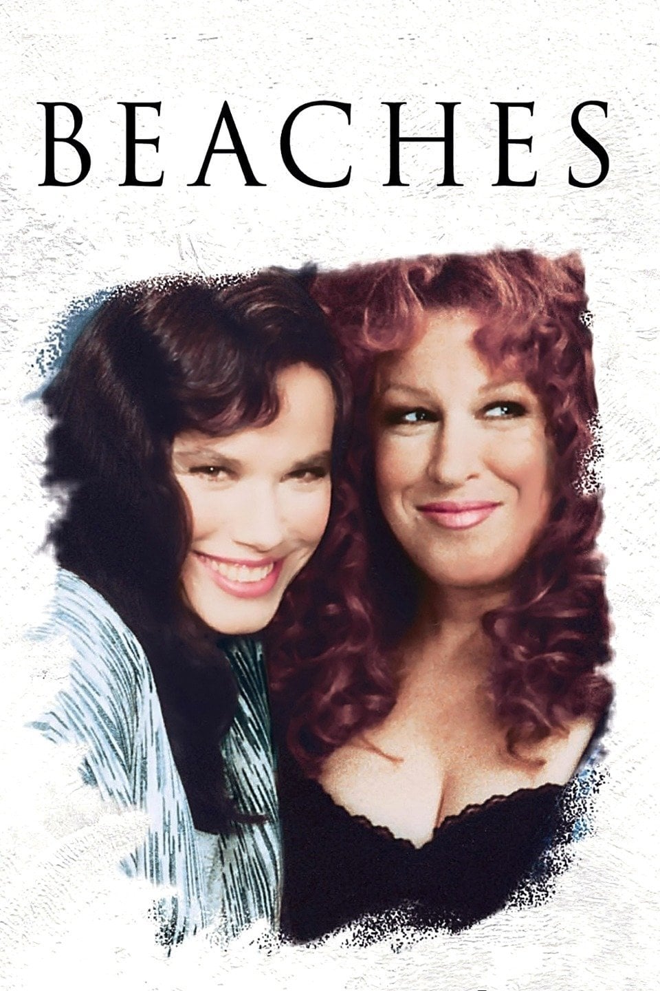 Beaches - Garry Marshall · 1988