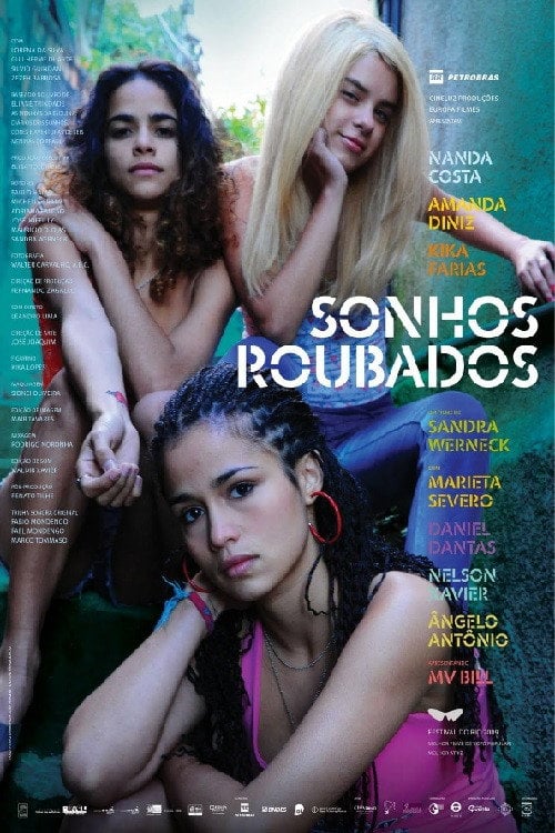 Sonhos Roubados - Sandra Werneck · 2009