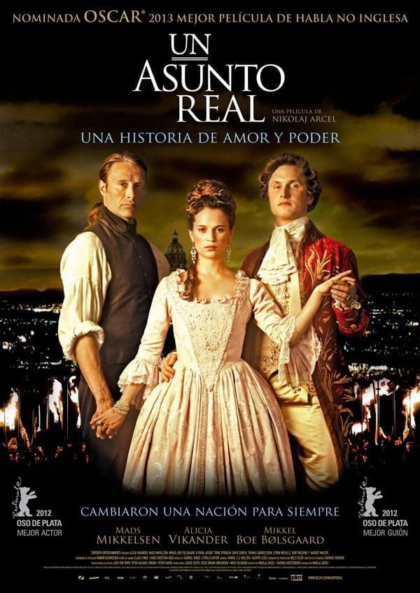 Un asunto real - Nikolaj Arcel · 2012