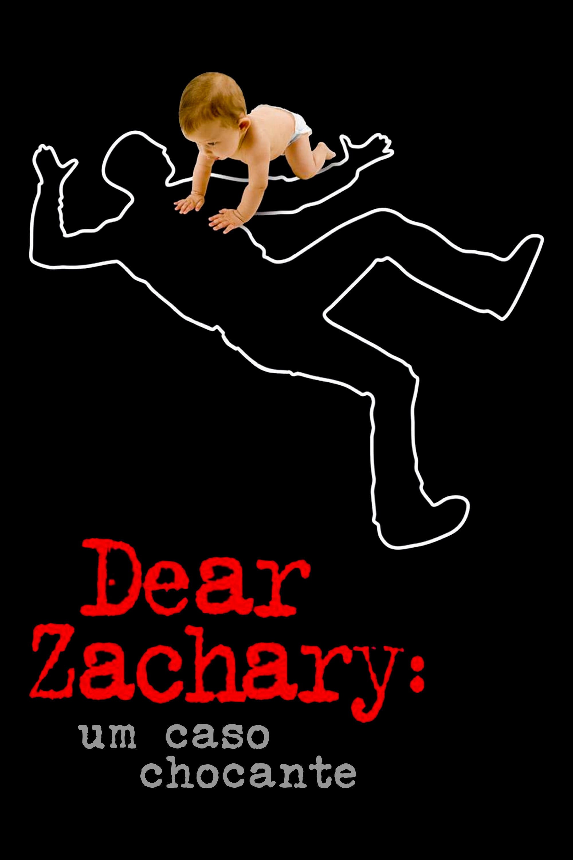 Dear Zachary: A Letter to a Son About His Father - Kurt Kuenne · 2008