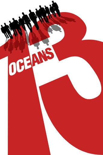 Ocean's Thirteen - Steven Soderbergh · 2007
