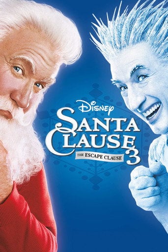The Santa Clause 3: The Escape Clause - Michael Lembeck · 2006