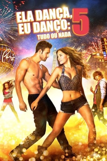 Ela Dança, Eu Danço 5: Tudo ou Nada - Trish Sie · 2014