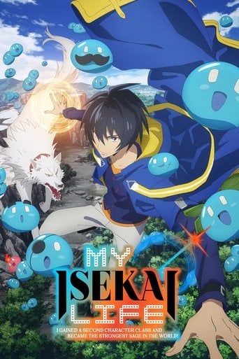 My Isekai Life: I Gained a Second Character Class and Became the Strongest Sage in the World! - · 2022