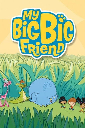 My Big Big Friend - · 2009