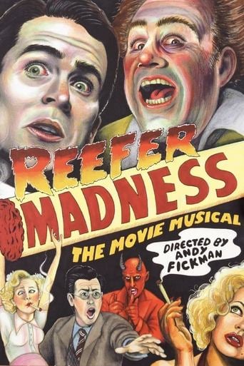 Reefer Madness: The Movie Musical - Andy Fickman · 2006