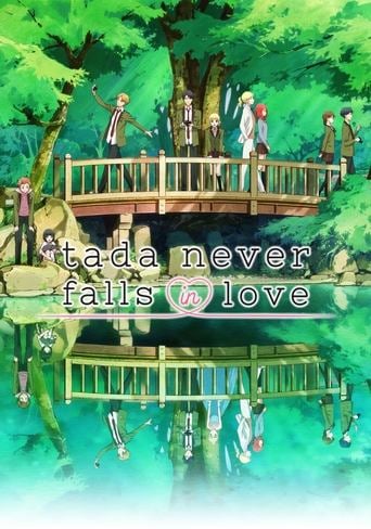 Tada Never Falls in Love - · 2018