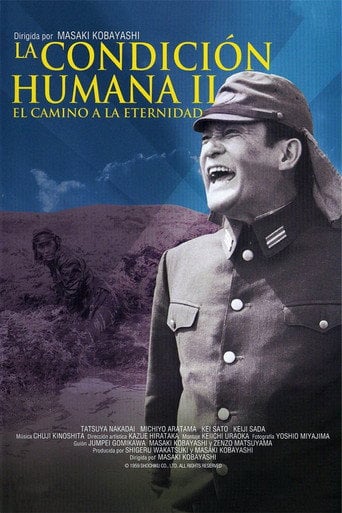 La condición Humana II: El camino a la eternidad - 小林正樹 · 1959