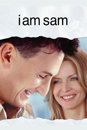 I Am Sam - Es emotiva y llena de ternura, te hace valorar el amor puro y luchar por lo que te importa