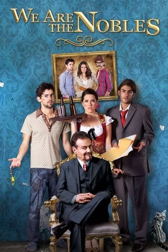 We Are the Nobles - Gary Alazraki · 2013
