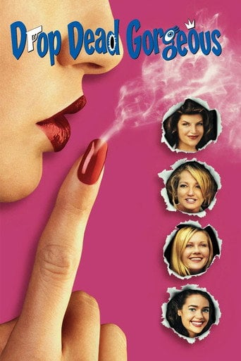 Drop Dead Gorgeous - Michael Patrick Jann · 1999