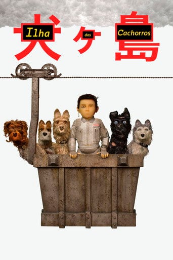 Ilha dos Cachorros - Wes Anderson · 2018