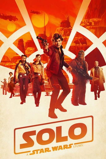 Solo: A Star Wars Story - Ron Howard · 2018