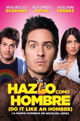 Do It Like An Hombre - Nicolás López · 2017