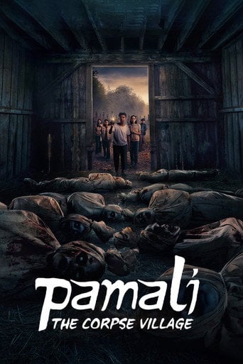 Pamali: The Corpse Village - Bobby Prasetyo · 2023
