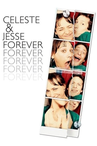 Celeste & Jesse Forever - Lee Toland Krieger · 2012