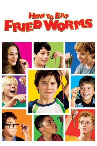 How to Eat Fried Worms - Bob Dolman · 2006