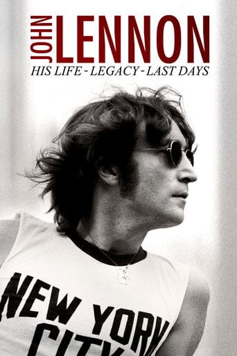 John Lennon: His Life, His Legacy, His Last Days - · 2020