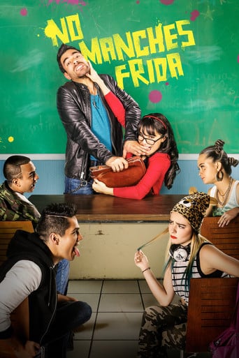 No Manches Frida - Nacho G. Velilla · 2016