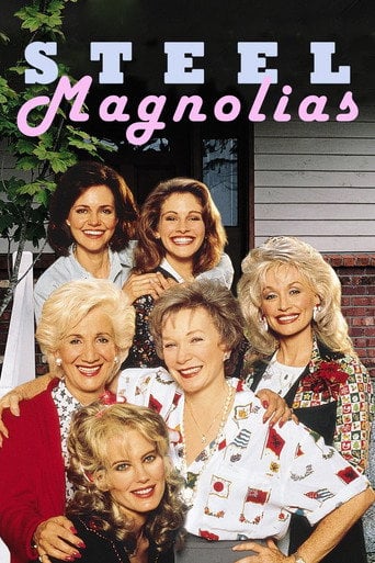 Steel Magnolias - Herbert Ross · 1989