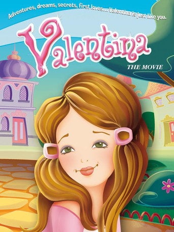 Valentina, the movie - Eduardo Gondell · 2008
