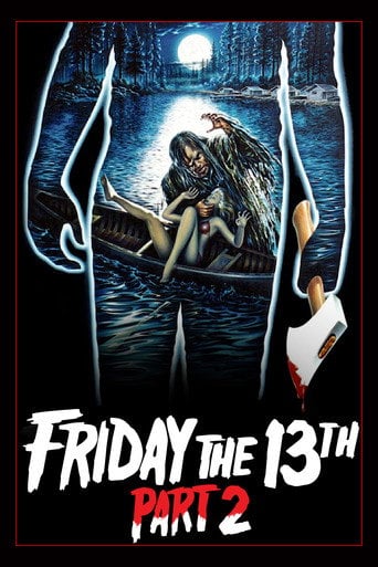 Friday the 13th Part 2 - Steve Miner · 1981