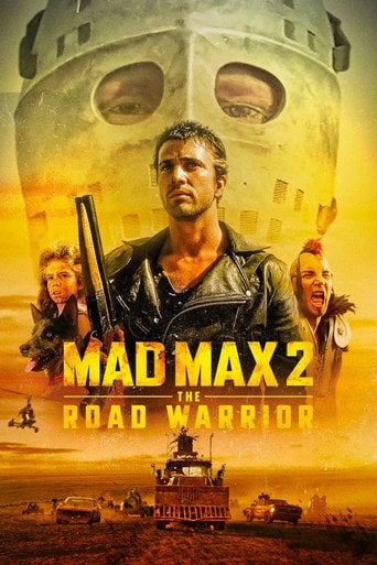 Mad Max 2 - George Miller · 1981