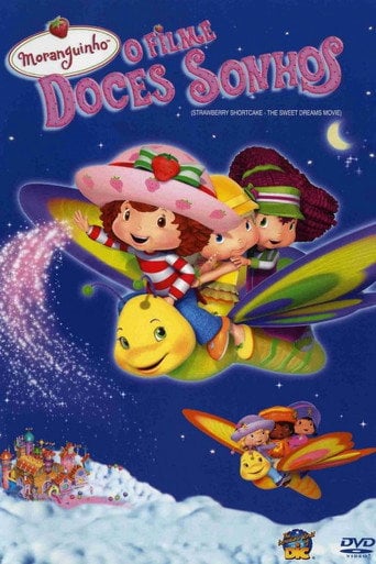 Moranguinho O Filme; Doces Sonhos - Karen Hyden · 2006