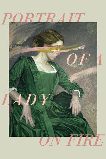 Portrait of a Lady on Fire - Céline Sciamma · 2019