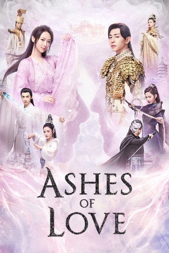 Ashes of Love - · 2018
