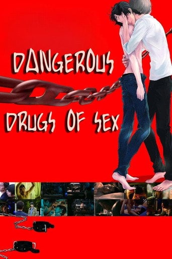 Dangerous Drugs of Sex - 城定秀夫 · 2020