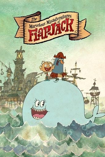 The Marvelous Misadventures of Flapjack - Thurop Van Orman · 2008
