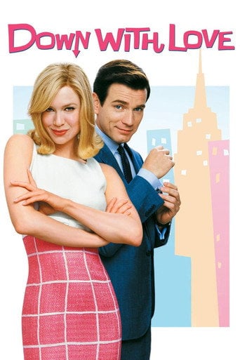 Down with Love - Peyton Reed · 2003
