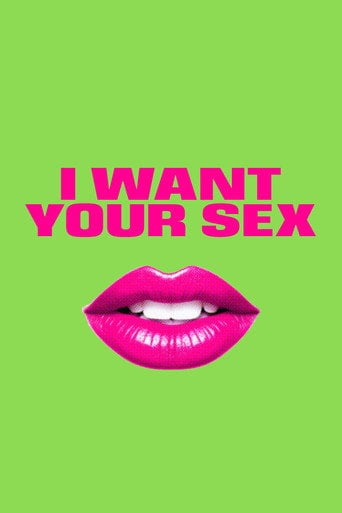 I Want Your Sex - Gregg Araki ·