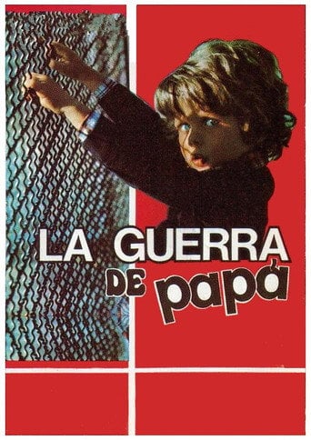 La guerra de papá - Antonio Mercero · 1977