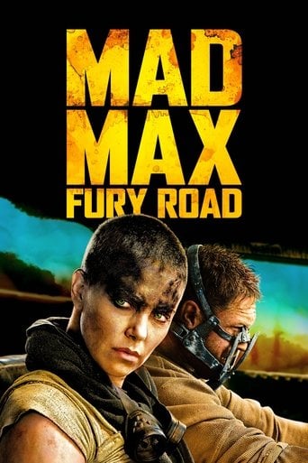 Mad Max: Fury Road - George Miller · 2015