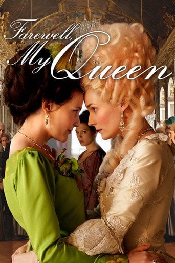 Farewell, My Queen - Benoît Jacquot · 2012
