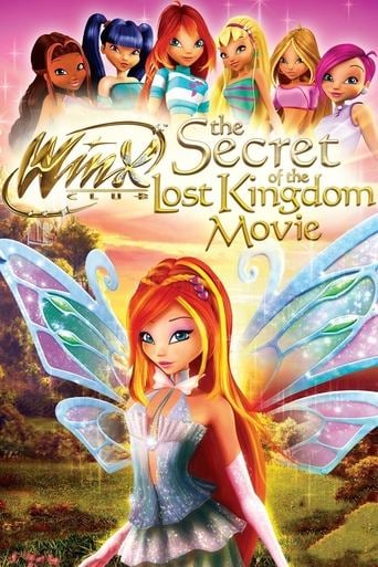 Winx Club: The Secret of the Lost Kingdom - Iginio Straffi · 2007