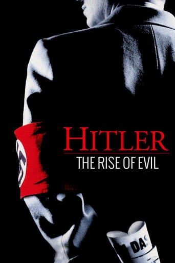Hitler: The Rise of Evil - John Ryan · 2003