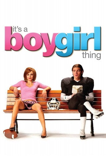 It's a Boy Girl Thing - Nick Hurran · 2006