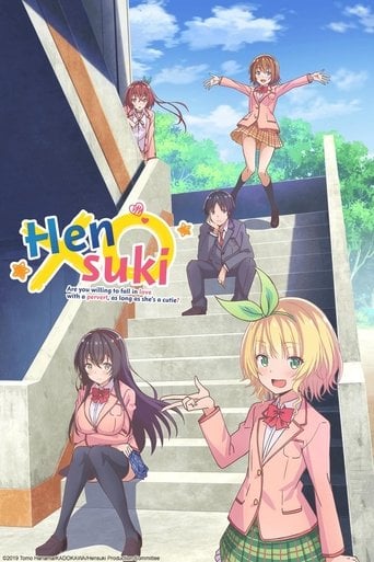 Hensuki: ¿Te enamorarias de una pervertida, si es linda? - · 2019