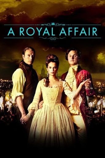 A Royal Affair - Nikolaj Arcel · 2012