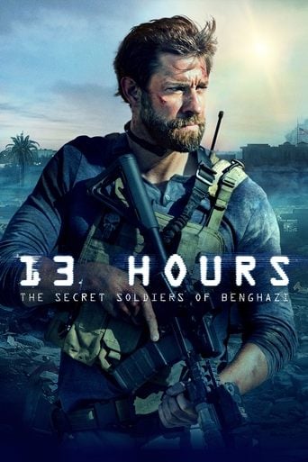 13 Hours: The Secret Soldiers of Benghazi - Michael Bay · 2016